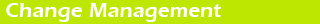 Change Management