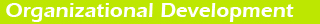 Organizational Development